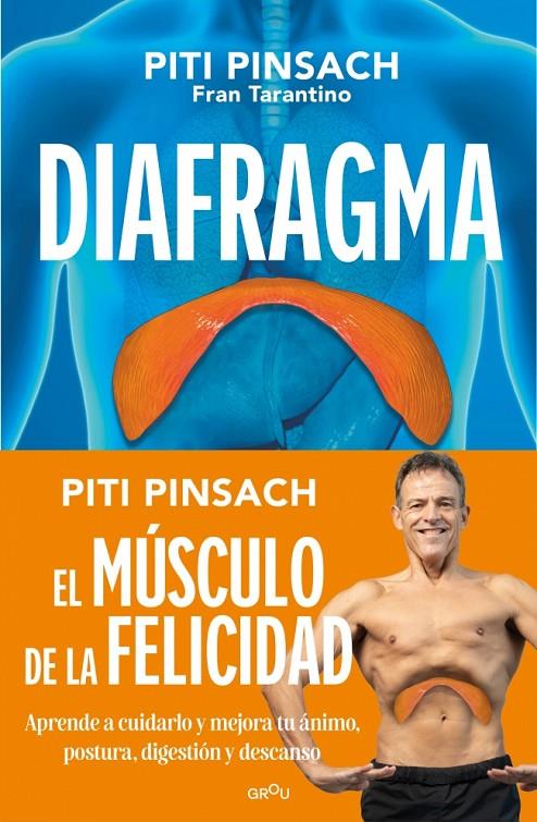 DIAFRAGMA: EL MÚSCULO DE LA FELICIDAD | 9791387972875 | PINSACH, PITI/TARANTINO, FRAN | Galatea Llibres | Llibreria online de Reus, Tarragona | Comprar llibres en català i castellà online