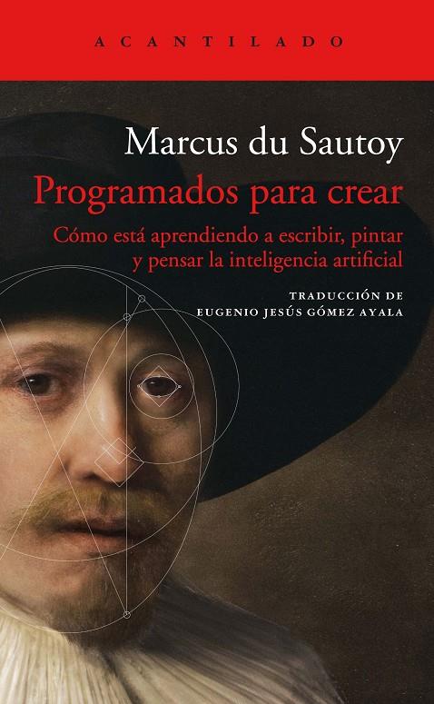 PROGRAMADOS PARA CREAR | 9788417902377 | DU SAUTOY, MARCUS | Galatea Llibres | Librería online de Reus, Tarragona | Comprar libros en catalán y castellano online