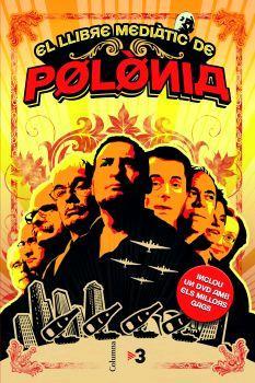 POLONIA, EL LLIBRE MEDIATIC + DVD | 9788466408110 | ANTONI SOLER I GUASCH | Galatea Llibres | Librería online de Reus, Tarragona | Comprar libros en catalán y castellano online