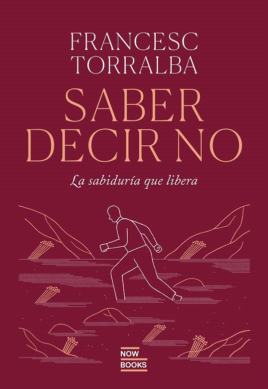 SABER DECIR QUE NO | 9788416245840 | TORRALBA ROSELLÓ, FRANCESC | Galatea Llibres | Llibreria online de Reus, Tarragona | Comprar llibres en català i castellà online