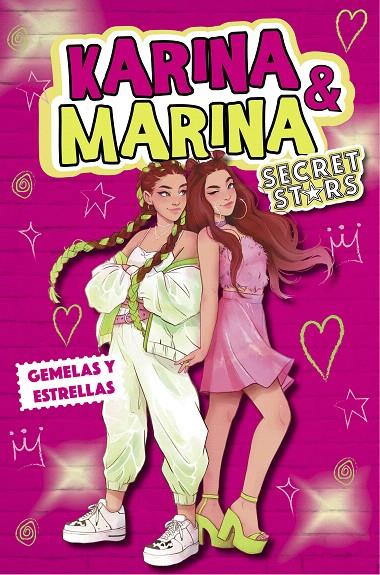 GEMELAS Y ESTRELLAS (KARINA & MARINA SECRET STARS 1) | 9788418318979 | KARINA & MARINA, | Galatea Llibres | Librería online de Reus, Tarragona | Comprar libros en catalán y castellano online