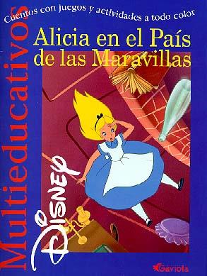 ALICIA EN EL PAIS DE LA MARAVILLAS (DISNEY)      (DIP) | 9788439201182 | WALT DISNEY COMPANY | Galatea Llibres | Librería online de Reus, Tarragona | Comprar libros en catalán y castellano online