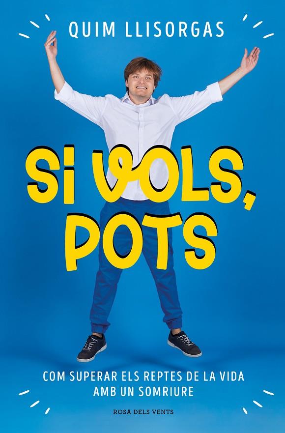SI VOLS, POTS | 9788419259967 | LLISORGAS, QUIM | Galatea Llibres | Llibreria online de Reus, Tarragona | Comprar llibres en català i castellà online