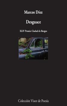 DESGUACE | 9788498958867 | DíEZ, MARCOS | Galatea Llibres | Llibreria online de Reus, Tarragona | Comprar llibres en català i castellà online