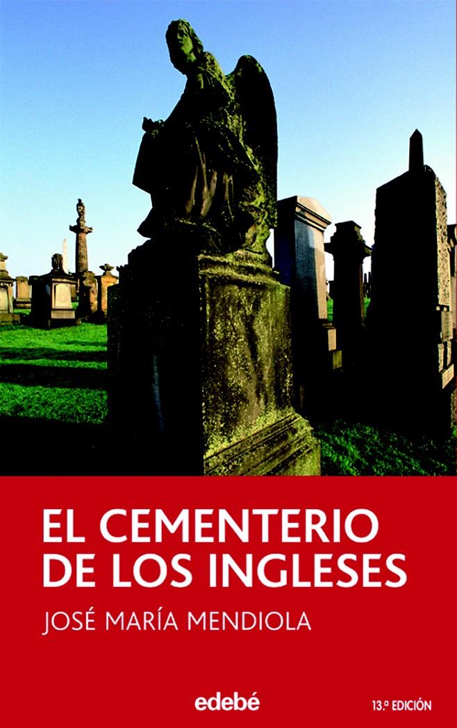EL CEMENTERIO DE LOS INGLESES | 9788423676613 | MENDIOLA, JOSE MARIA | Galatea Llibres | Llibreria online de Reus, Tarragona | Comprar llibres en català i castellà online