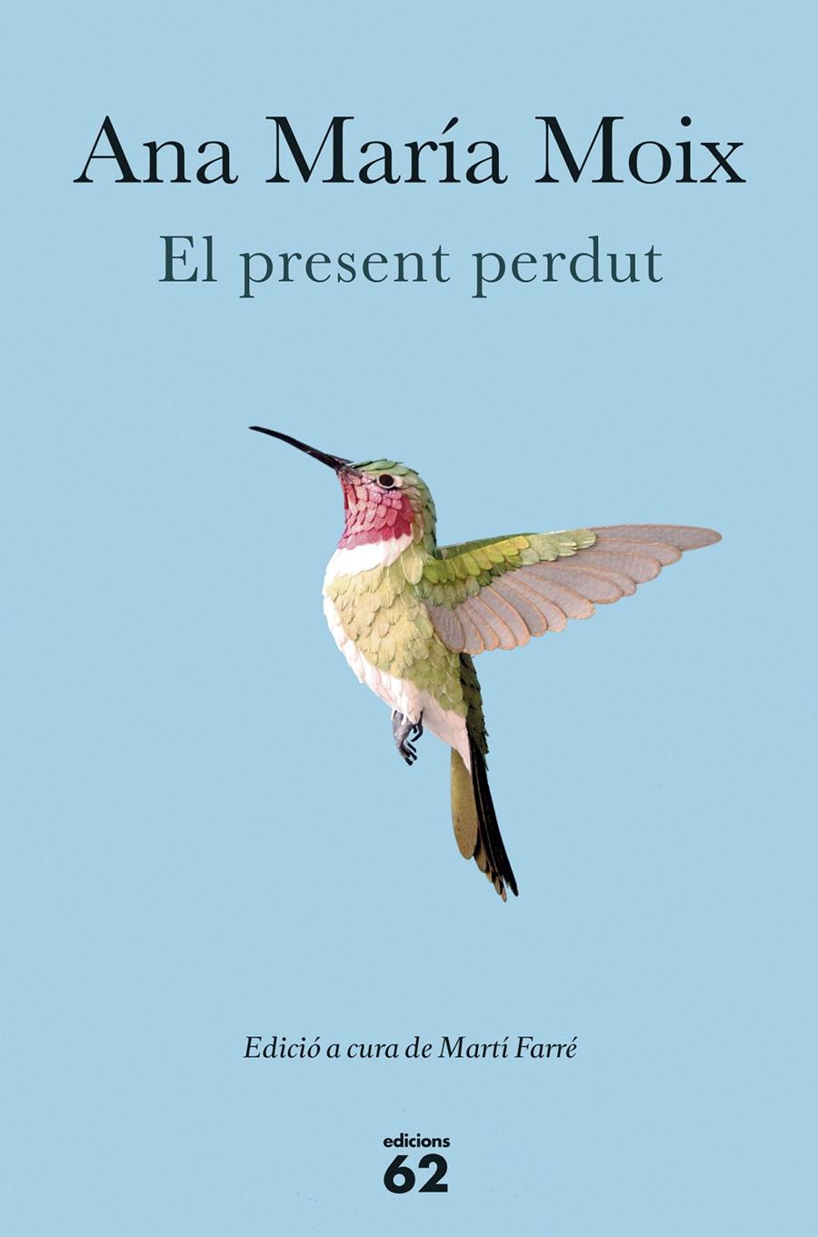 EL PRESENT PERDUT | 9788429774467 | MOIX, ANA MARÍA | Galatea Llibres | Librería online de Reus, Tarragona | Comprar libros en catalán y castellano online