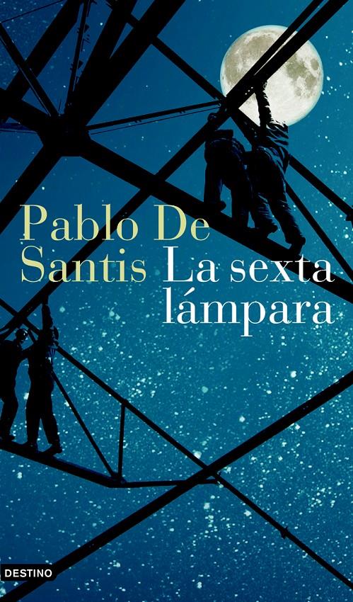 SEXTA LAMPARA, LA | 9788423340392 | DE SANTIS, PABLO | Galatea Llibres | Librería online de Reus, Tarragona | Comprar libros en catalán y castellano online