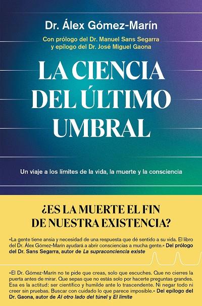 LA CIENCIA DEL ÚLTIMO UMBRAL | 9791387869137 | GÓMEZ-MARÍN, ALEX | Galatea Llibres | Llibreria online de Reus, Tarragona | Comprar llibres en català i castellà online
