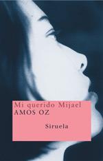 MI QUERIDO MIJAEL NT-62 | 9788478448982 | OZ, AMOS | Galatea Llibres | Llibreria online de Reus, Tarragona | Comprar llibres en català i castellà online