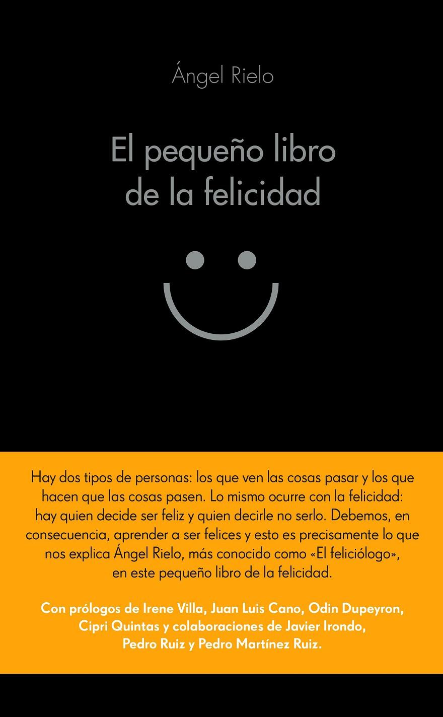 EL PEQUEÑO LIBRO DE LA FELICIDAD | 9788416253708 | RIELO, ÁNGEL | Galatea Llibres | Llibreria online de Reus, Tarragona | Comprar llibres en català i castellà online