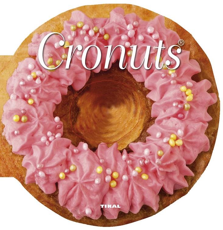 CRONUTS | 9788499283197 | Galatea Llibres | Librería online de Reus, Tarragona | Comprar libros en catalán y castellano online