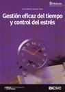 GESTIÓN EFICAZ DEL TIEMPO Y CONTROL DEL ESTRÉS | 9788473566193 | ACOSTA VERA, JOSÉ MARÍA | Galatea Llibres | Librería online de Reus, Tarragona | Comprar libros en catalán y castellano online