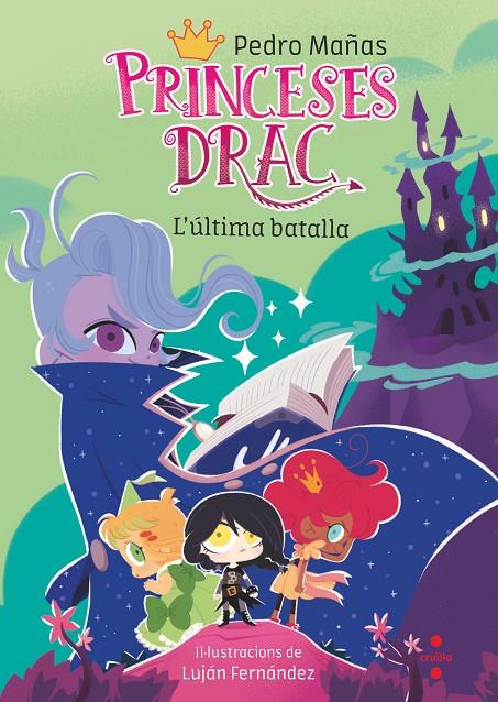 PRINCESES DRAC 21. L'ÚLTIMA BATALLA | 9788466160407 | MAÑAS ROMERO, PEDRO | Galatea Llibres | Llibreria online de Reus, Tarragona | Comprar llibres en català i castellà online