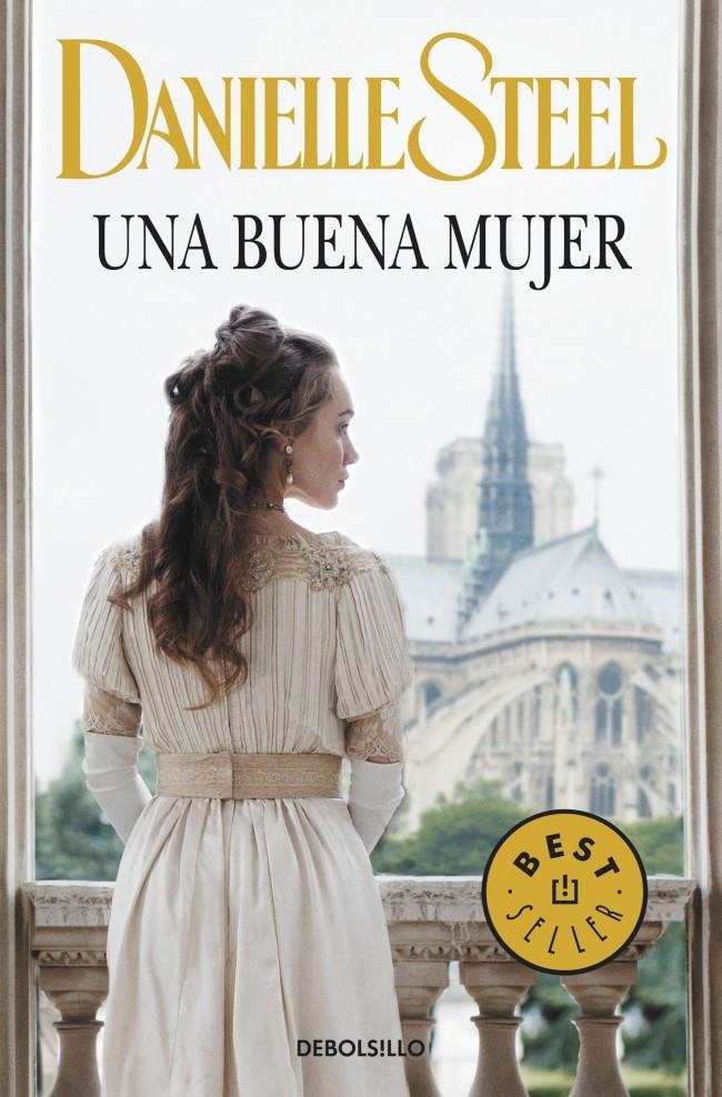 UNA BUENA MUJER | 9788490327722 | STEEL, DANIELLE | Galatea Llibres | Llibreria online de Reus, Tarragona | Comprar llibres en català i castellà online