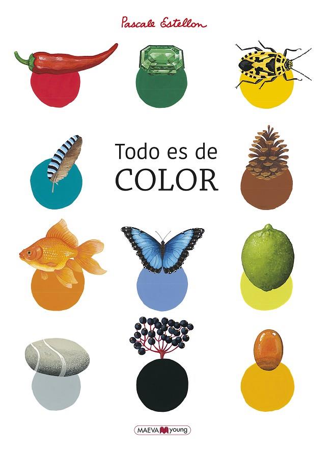 TODO ES DE COLOR | 9788417708818 | ESTELLON, PASCALE | Galatea Llibres | Llibreria online de Reus, Tarragona | Comprar llibres en català i castellà online