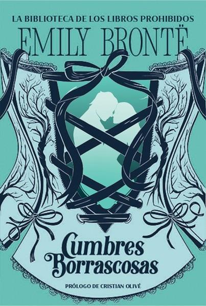CUMBRES BORRASCOSAS (LA BIBLIOTECA DE LOS LIBROS PROHIBIDOS) | 9788427254589 | BRONTË, EMILY | Galatea Llibres | Llibreria online de Reus, Tarragona | Comprar llibres en català i castellà online