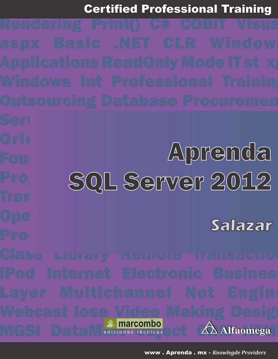 APRENDER SQL SERVER 2012 | 9788426719805 | SALAZAR DÍEZ, FRANCISCO | Galatea Llibres | Llibreria online de Reus, Tarragona | Comprar llibres en català i castellà online