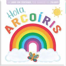 LIBRO VENTANAS HOLA ARCOIRIS | 9788413342900 | Galatea Llibres | Librería online de Reus, Tarragona | Comprar libros en catalán y castellano online