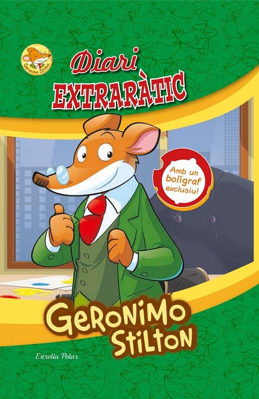 GERONIMO STILTON. DIARI EXTRARÀTIC | 9788416519132 | Galatea Llibres | Librería online de Reus, Tarragona | Comprar libros en catalán y castellano online