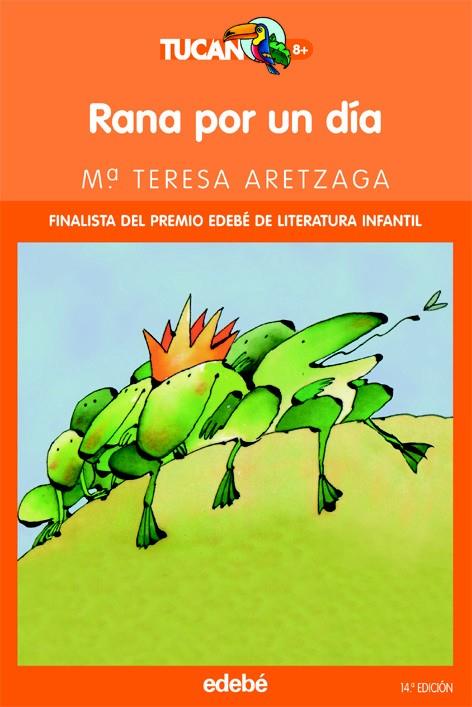 RANA POR UN DIA | 9788423675456 | ARETZAGA, MARIA TERESA | Galatea Llibres | Librería online de Reus, Tarragona | Comprar libros en catalán y castellano online