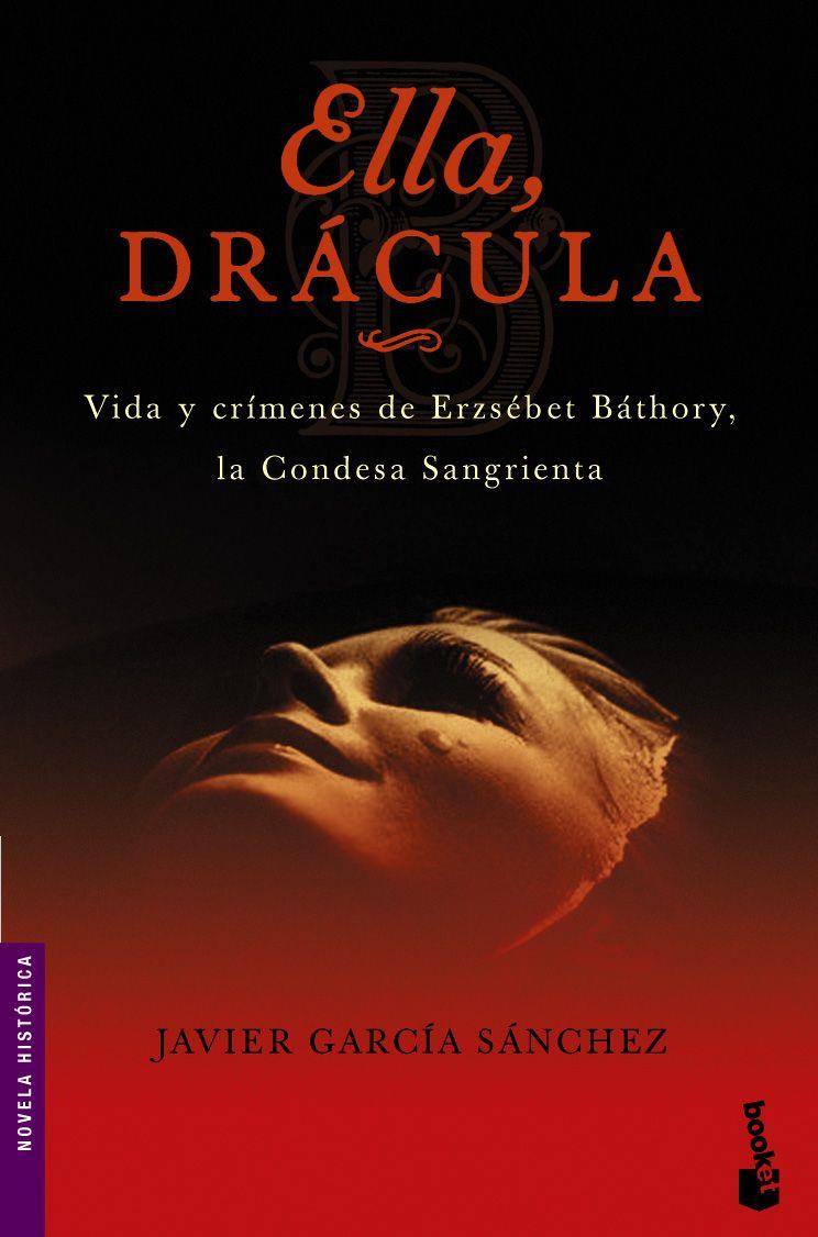 ELLA, DRACULA | 9788408064558 | GARCIA SANCHEZ, JAVIER | Galatea Llibres | Librería online de Reus, Tarragona | Comprar libros en catalán y castellano online