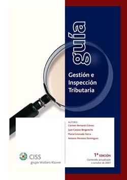 GESTION E INSPECCION TRIBUTARIA, GUIA | 9788482354637 | BERNARDO GÓMEZ, CARMEN/CARPIZO BERGARECHE, JUAN/CORONADO SIERRA, MARÍA/MONTERO DOMÍNGUEZ, ANTONIO | Galatea Llibres | Librería online de Reus, Tarragona | Comprar libros en catalán y castellano online