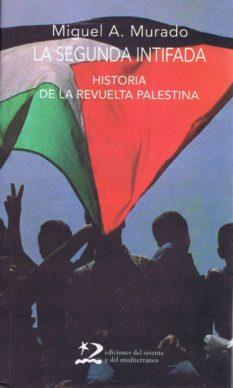 SEGUNDA INTIFADA, LA | 9788496327283 | MURADO, MIGUEL | Galatea Llibres | Librería online de Reus, Tarragona | Comprar libros en catalán y castellano online