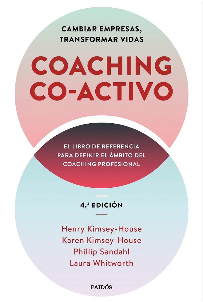 COACHING CO-ACTIVO | 9788449337239 | KIMSEY-HOUSE, HENRY/KIMSEY-HOUSE, KAREN/SANDAHL, PHILLIP/WHITWORTH, LAURA | Galatea Llibres | Librería online de Reus, Tarragona | Comprar libros en catalán y castellano online
