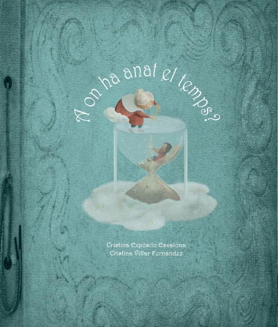 A ON HA ANAT EL TEMPS? | 9788418232145 | EXPÓSITO ESCALONA, CRISTINA | Galatea Llibres | Librería online de Reus, Tarragona | Comprar libros en catalán y castellano online