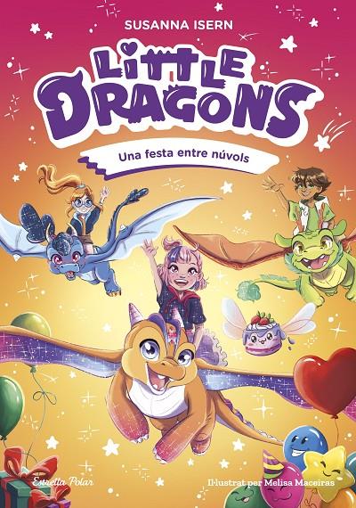 LITTLE DRAGONS 3. UNA FESTA ENTRE NUVOLS | 9791387782313 | ISERN, SUSANNA | Galatea Llibres | Llibreria online de Reus, Tarragona | Comprar llibres en català i castellà online