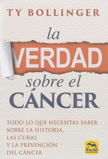 LA VERDAD SOBRE EL CÁNCER | 9788417080198 | BOLLINGER, TY | Galatea Llibres | Llibreria online de Reus, Tarragona | Comprar llibres en català i castellà online