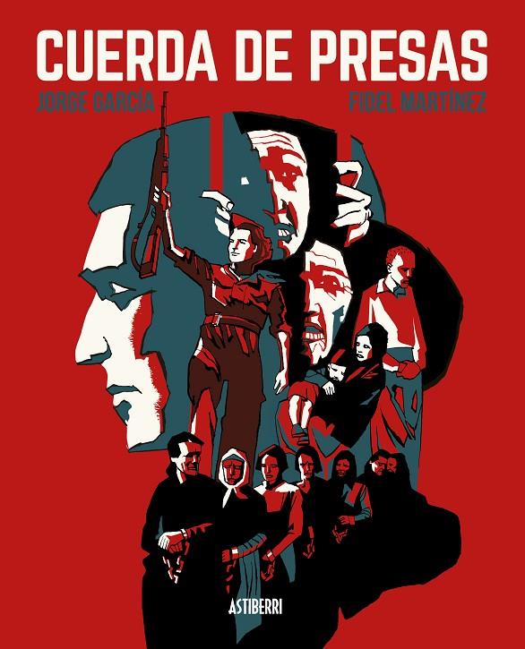 CUERDA DE PRESAS | 9788416880270 | GARCíA, JORGE/MARTíNEZ, FIDEL | Galatea Llibres | Librería online de Reus, Tarragona | Comprar libros en catalán y castellano online