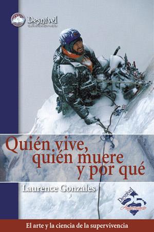 QUIEN VIVE, QUIEN MUERE Y POR QUE | 9788498290271 | GONZALES, LAURENCE | Galatea Llibres | Librería online de Reus, Tarragona | Comprar libros en catalán y castellano online