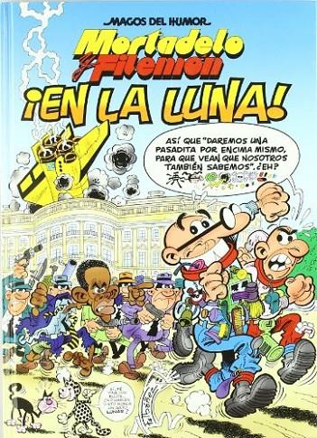 MORTADELO Y FILEMON EN LA LUNA (Nº 127) | 9788466639477 | IBAÑEZ TALAVERA, FRANCISCO | Galatea Llibres | Llibreria online de Reus, Tarragona | Comprar llibres en català i castellà online