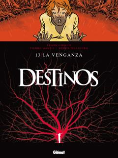 DESTINOS 13: LA VENGANZA | 9788499471310 | MAKYO/ PELLEJERO | Galatea Llibres | Librería online de Reus, Tarragona | Comprar libros en catalán y castellano online