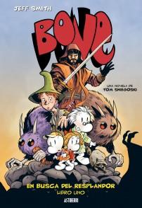 BONE. EN BUSCA DEL RESPLANDOR 1 | 9788415163718 | SMITH, JEFF | Galatea Llibres | Llibreria online de Reus, Tarragona | Comprar llibres en català i castellà online
