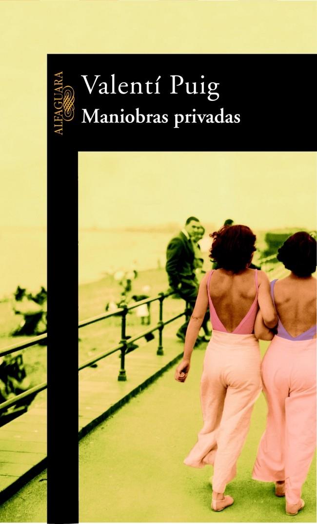MANIOBRAS PRIVADAS | 9788420447469 | PUIG, VALENTI | Galatea Llibres | Librería online de Reus, Tarragona | Comprar libros en catalán y castellano online