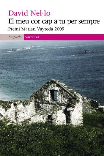 MEU COR CAP A TU PER SEMPRE | 9788497874472 | NEL.LO , DAVID | Galatea Llibres | Librería online de Reus, Tarragona | Comprar libros en catalán y castellano online
