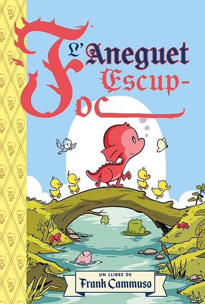 L´ANEGUET ESCUP - FOC | 9788491459514 | CAMMUSO, FRANK | Galatea Llibres | Llibreria online de Reus, Tarragona | Comprar llibres en català i castellà online