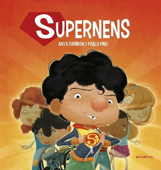 SUPERNENS | 9788416844890 | DAMIRÓN, ANYA; PINO, PABLO | Galatea Llibres | Librería online de Reus, Tarragona | Comprar libros en catalán y castellano online