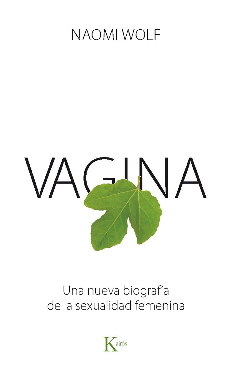 VAGINA | 9788499883151 | WOLF, NAOMI | Galatea Llibres | Llibreria online de Reus, Tarragona | Comprar llibres en català i castellà online
