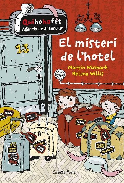 EL MISTERI DE L'HOTEL. QUIHOHAFET | 9788416522712 | WIDMARK, MARTIN/HELENA WILLIS | Galatea Llibres | Llibreria online de Reus, Tarragona | Comprar llibres en català i castellà online
