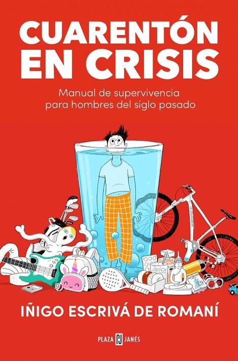 CUARENTÓN EN CRISIS | 9788401027499 | ESCRIVÁ DE ROMANÍ, IÑIGO | Galatea Llibres | Llibreria online de Reus, Tarragona | Comprar llibres en català i castellà online