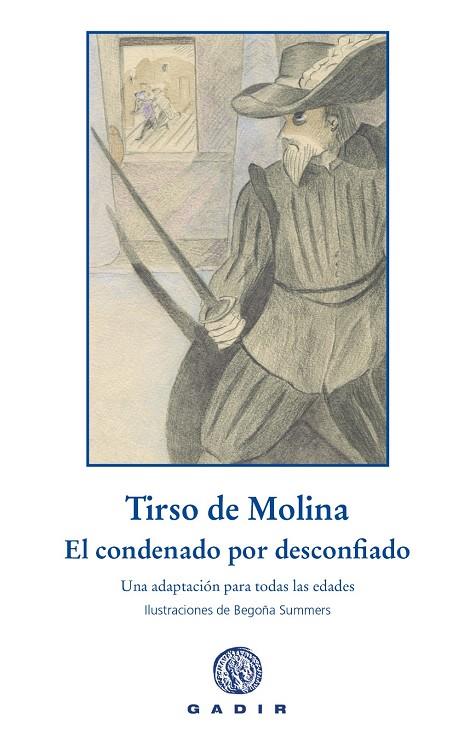 EL CONDENADO POR DESCONFIADO | 9788412927740 | Galatea Llibres | Librería online de Reus, Tarragona | Comprar libros en catalán y castellano online
