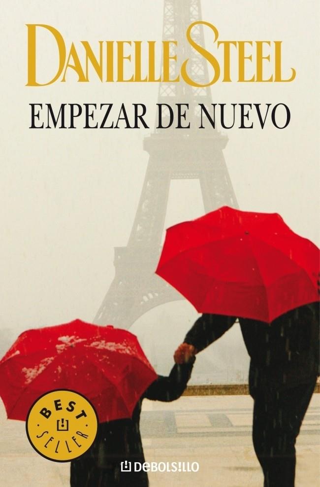 EMPEZAR DE NUEVO | 9788483460368 | STEEL, DANIELLE | Galatea Llibres | Librería online de Reus, Tarragona | Comprar libros en catalán y castellano online