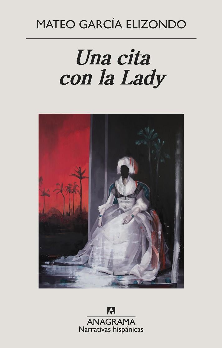 UNA CITA CON LA LADY | 9788433998842 | GARCÍA ELIZONDO, MATEO | Galatea Llibres | Librería online de Reus, Tarragona | Comprar libros en catalán y castellano online