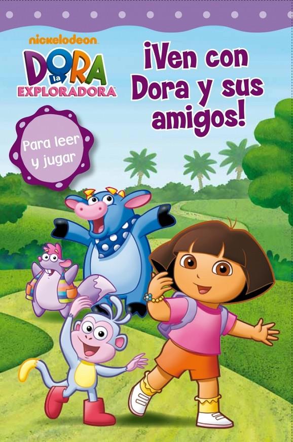 VEN CON DORA Y SUS AMIGOS! (DORA LA EXPLORADORA) | 9788448833756 | Galatea Llibres | Librería online de Reus, Tarragona | Comprar libros en catalán y castellano online