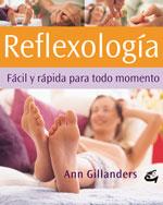 REFLEXOLOGIA FACIL Y RAPIDA PARA TODO MOMENTO | 9788484450429 | GILLANDERS, ANN | Galatea Llibres | Llibreria online de Reus, Tarragona | Comprar llibres en català i castellà online