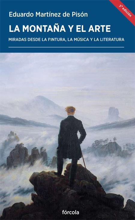 LA MONTAÑA Y EL ARTE | 9788416247080 | MARTÍNEZ DE PISÓN, EDUARDO | Galatea Llibres | Librería online de Reus, Tarragona | Comprar libros en catalán y castellano online