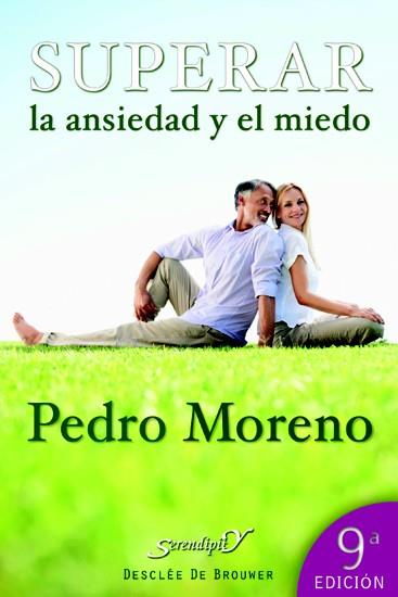 SUPERAR LA ANSIEDAD Y EL MIEDO | 9788433016652 | MORENO, PEDRO | Galatea Llibres | Llibreria online de Reus, Tarragona | Comprar llibres en català i castellà online